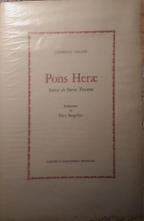 Pons Herae: sintesi di storia toscana