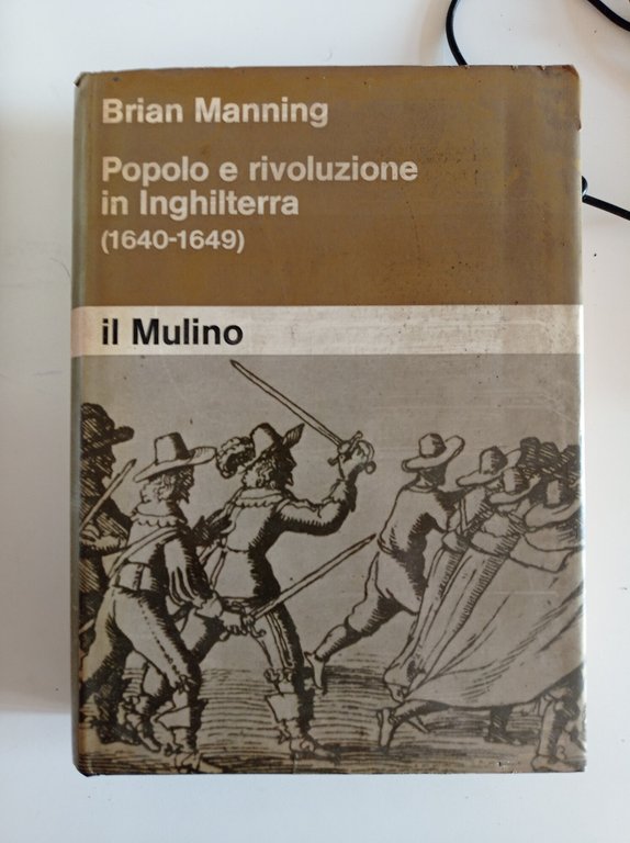 Popolo E Rivoluzione In Inghilterra (1640-1649)