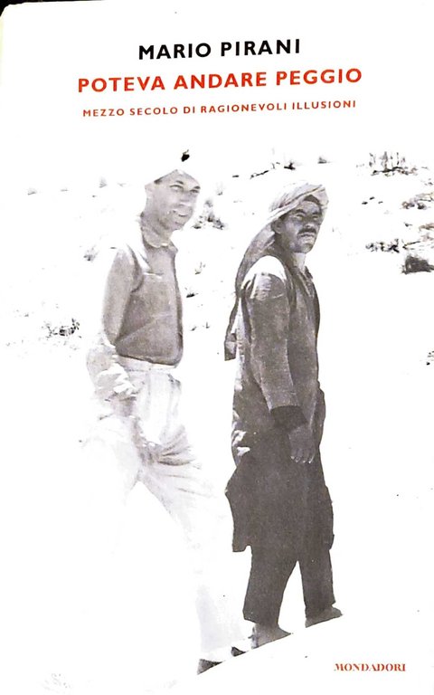 Poteva andare peggio - mezzo secolo di ragionevoli illusioni | Immagine Gallery 2