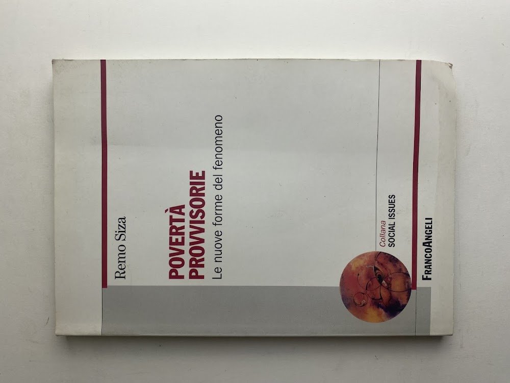 Povertà provvisorie. Le nuove forme del fenomeno