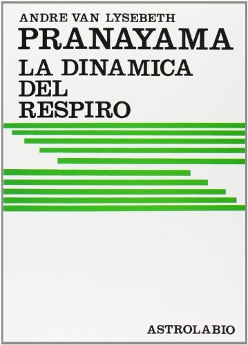 Pranayama : la dinamica del respiro