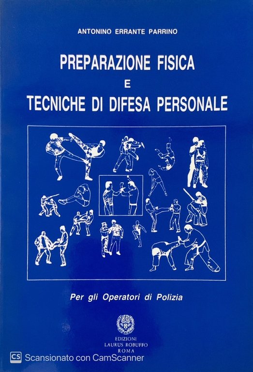 Preparazione fisica e tecniche di difesa personale