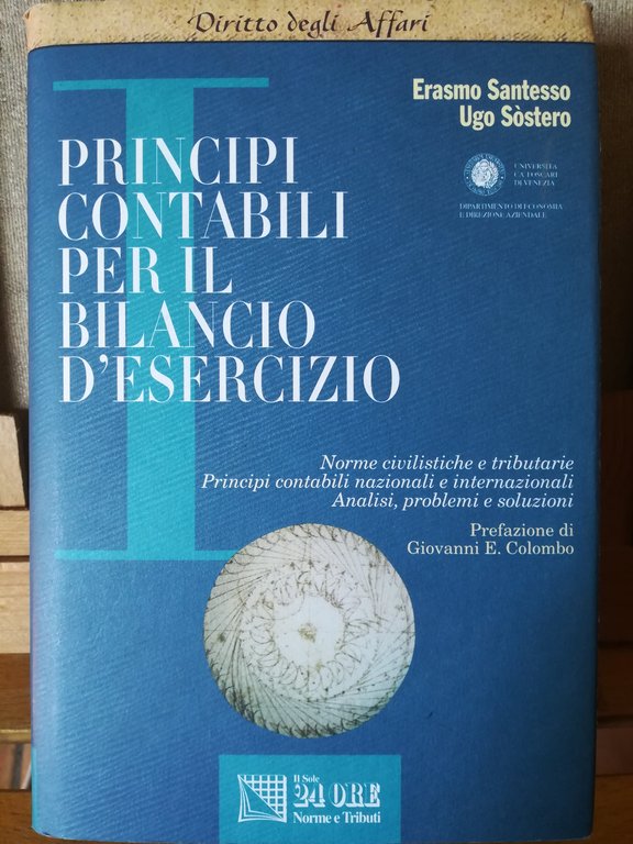 Principi contabile per il bilancio d'esercizio. Norme civilistiche e tributarie. …