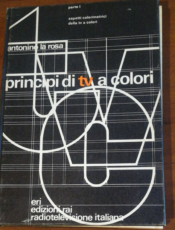 PRINCIPI DI TV A COLORI