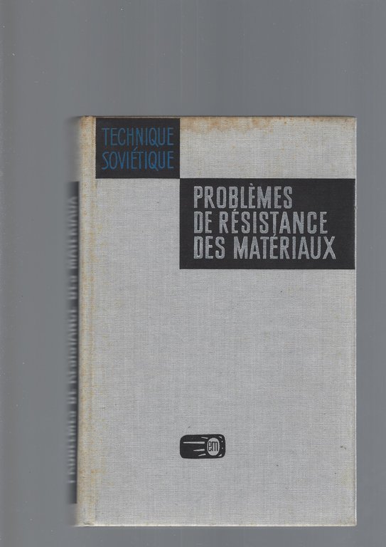 PROBLEMES DE RESISTANCE DES MATERIAUX