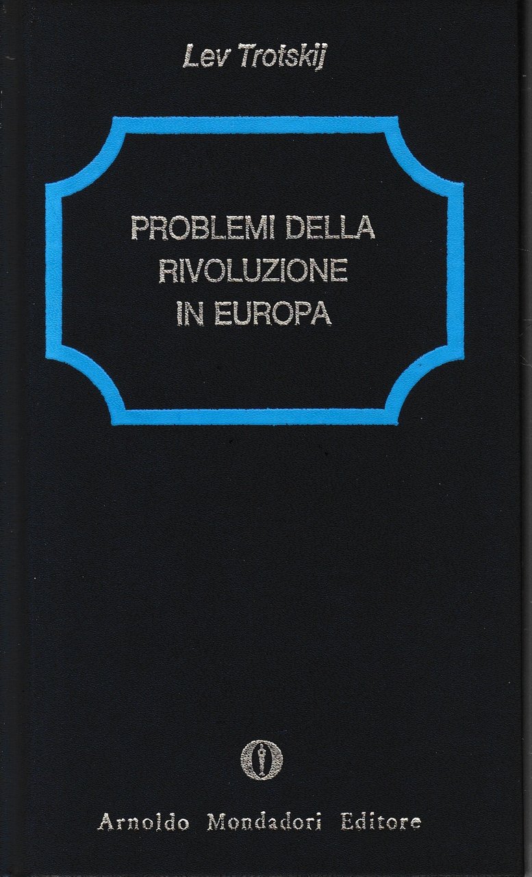 Problemi della rivoluzione in Europa.