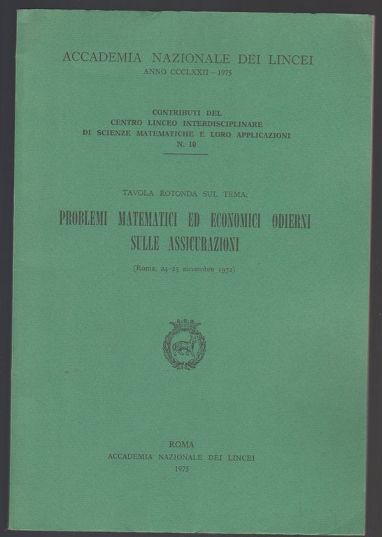 PROBLEMI MATEATICI ED ECONOMICI ODIERNI SULLE ASSICURAZIONI | Immagine Gallery 3
