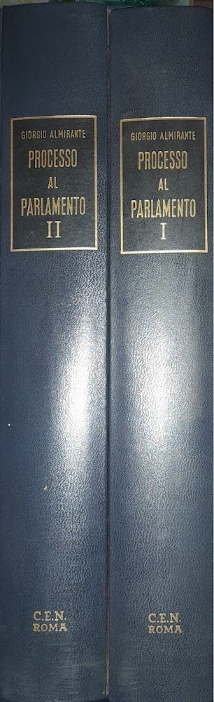 Processo al parlamento. Volumi I-II