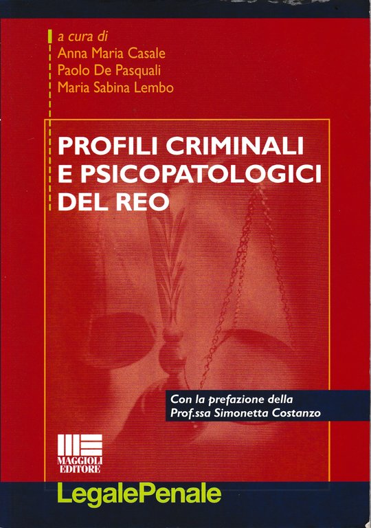 Profili criminali e psicopatologici del reo
