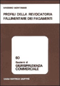 Profili della revocatoria fallimentare dei pagamenti. | Immagine principale