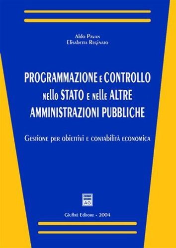 Programmazione e controllo nello Stato e nelle altre amministrazioni pubbliche. …