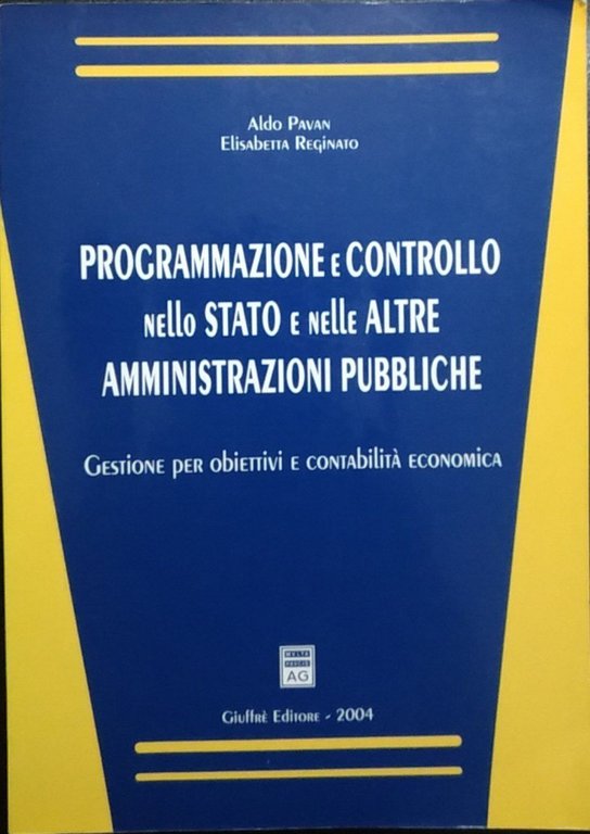 Programmazione e controllo nello Stato e nelle altre amministrazioni pubbliche. …