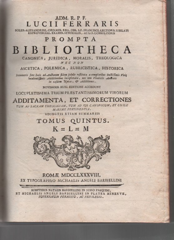 Prompta Bibliotheca canonica, juridica, moralis, theologica nec non ascetica, polemica, …
