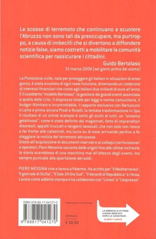 Protezione incivile. Un dipartimento nato per fronteggiare le catastrofi, trasformato …