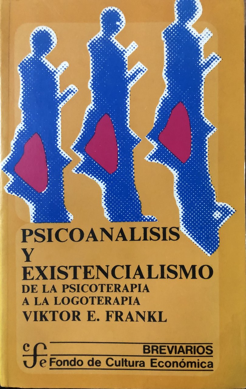Psicoanálisis y existencialismo. De la psicoterapia a la logoterapia | Immagine principale