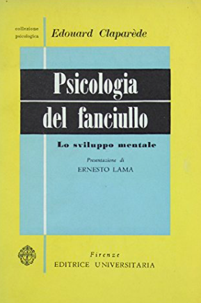 Psicologia del fanciullo . Lo sviluppo mentale