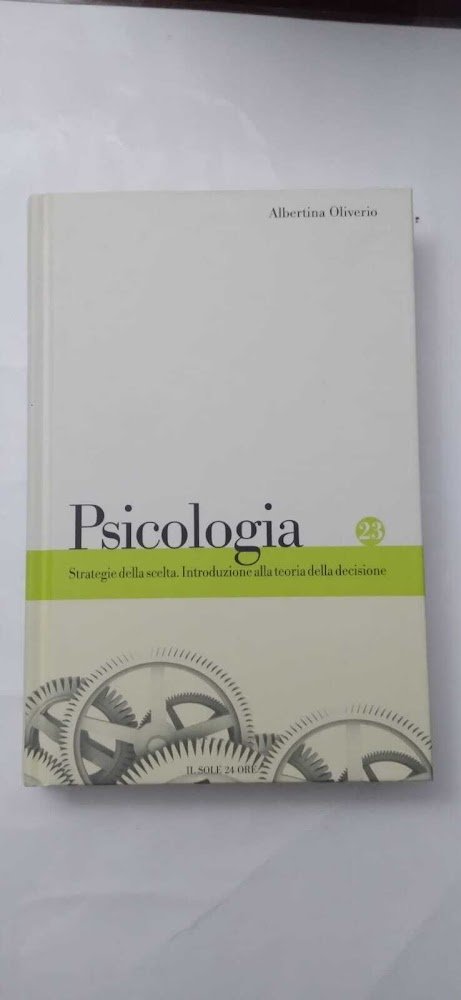 Psicologia: Strategie della scelta. Introduzione alla teoria della decisione | Immagine principale