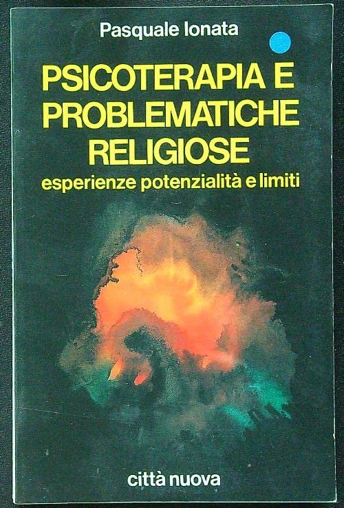 Psicoterapia e problematiche religiose.
