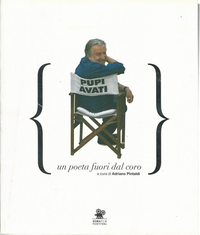 Pupi Avati. Un poeta fuori dal coro