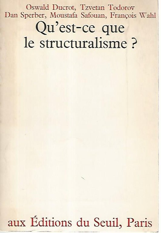 Qu'est-ce que le structuralisme?