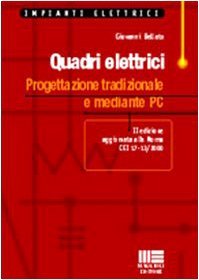 Quadri elettrici. Progettazione tradizionale e mediante PC