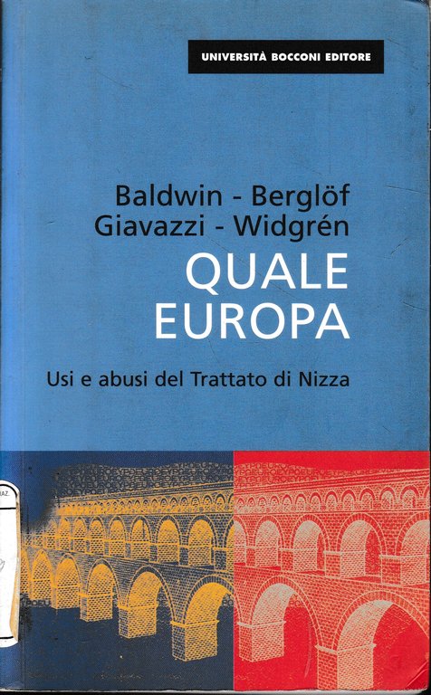 Quale Europa. Usi e abusi del trattato di Nizza | Immagine Gallery 2