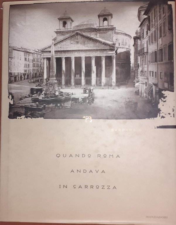 Quando Roma andava in carrozza