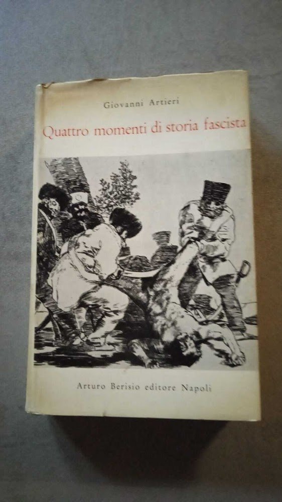 Quattro momenti di storia fascista