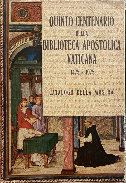 Quinto centenario della biblioteca apostolica Vaticana 1475-1975. Catalogo della mostra