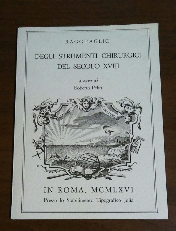 RAGGUAGLIO DEGLI STRUMENTI CHIRURGICI DEL SECOLO XVIII