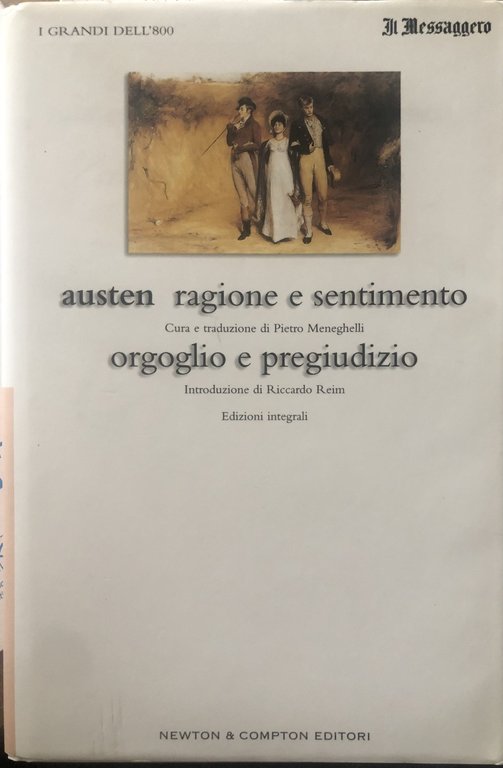 Ragione e sentimento - Orgoglio e pregiudizio