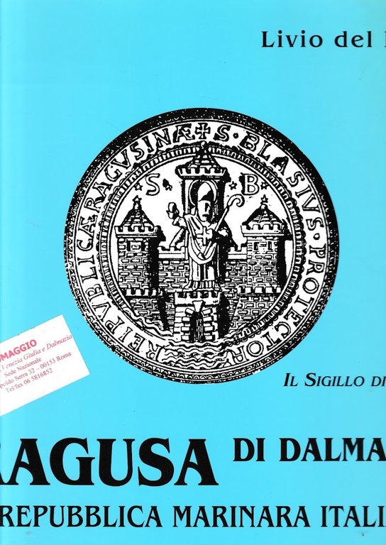 Ragusa di Dalmazia. 5a Repubblica Marinara d'Italia.
