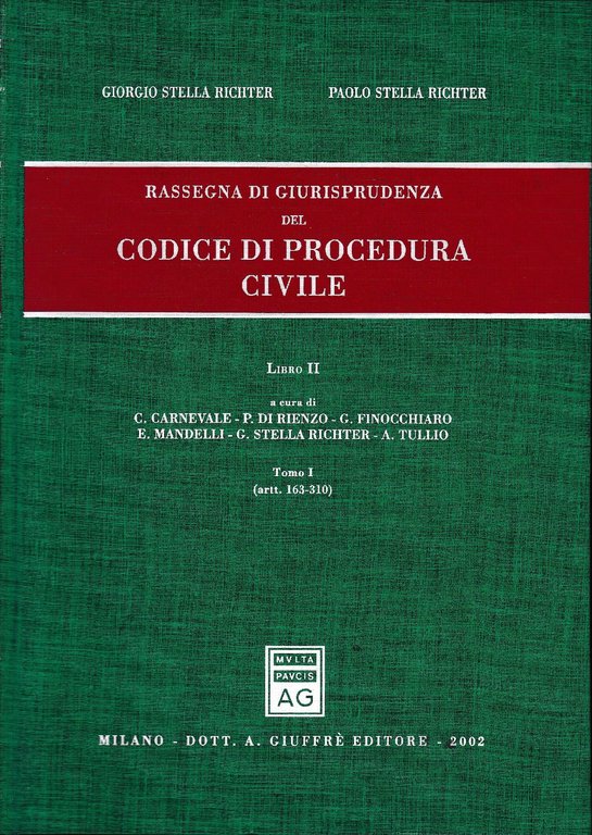 Rassegna di giurisprudenza del Codice di procedura civile. Anni 1999-2001. …