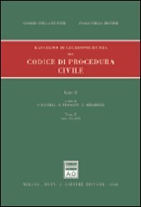Rassegna di giurisprudenza del Codice di procedura civile. Artt. 311-359 …