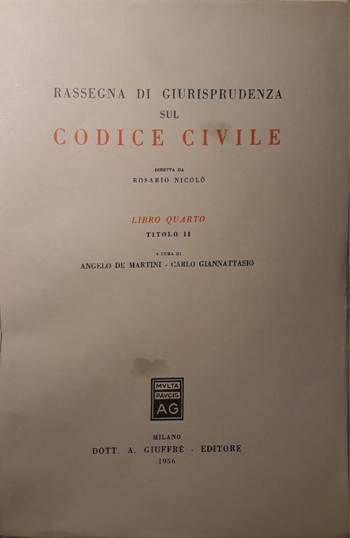Rassegna di giurisprudenza sul codice civile (libro quarto, titolo II)