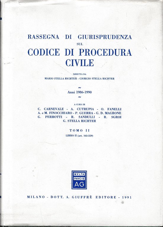 Rassegna di giurisprudenza sul Codice di procedura civile. Anni 1986-1990, …