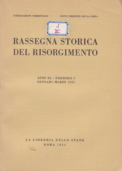 Rassegna storica del Risorgimento. XL. I. Gennaio-Marzo 1953