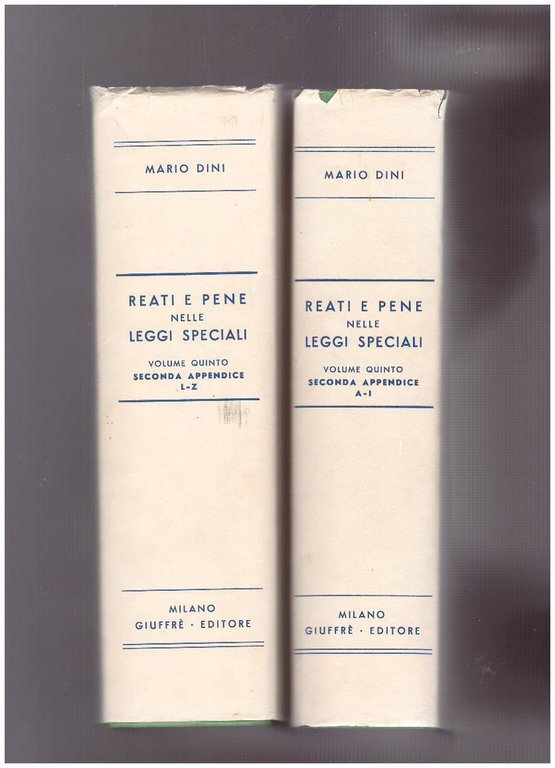 Reati e pene nelle leggi speciali Vol.V 2^appendice A-I L-Z