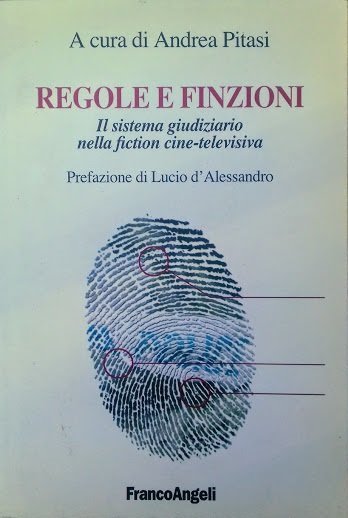 Regole e finzioni. Il sistema giudiziario nella fiction cine-televisiva | Immagine Gallery 2