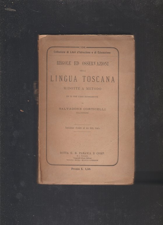 Regole ed osservazioni della lingua toscana ridotte a metodo ed …