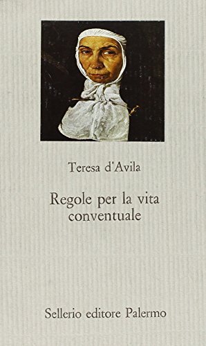 Regole per la vita conventuale