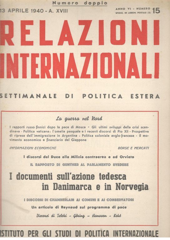 Relazioni Internazionali: settimanale di politica estera. I documenti sull'azione tedesca …