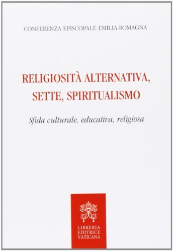 Religiosità alternativa, sette, spiritualismo. Sfida culturale, educativa, religiosa | Immagine Gallery 2