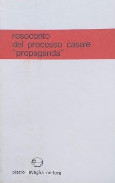 Resoconto del processo casale "propaganda". | Immagine Gallery 3