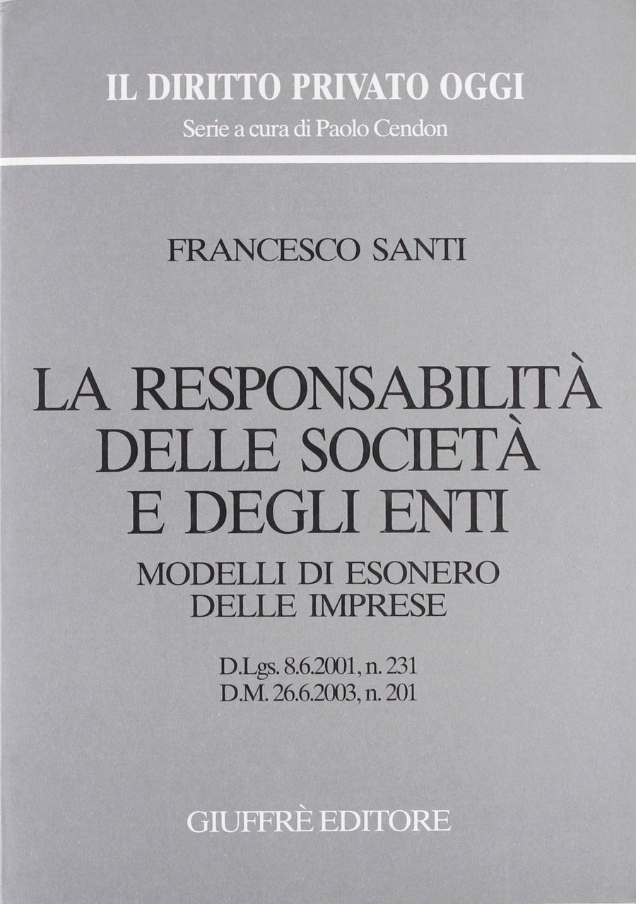 Responsabilita' Delle Societa' E Degli Enti