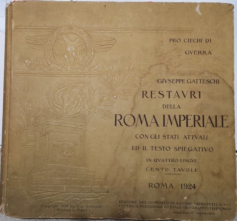Restauri della ROMA IMPERIALE con gli stati attuali ed il …