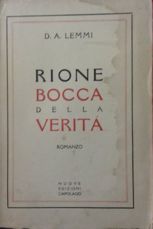Rione Bocca della Verità. Romanzo