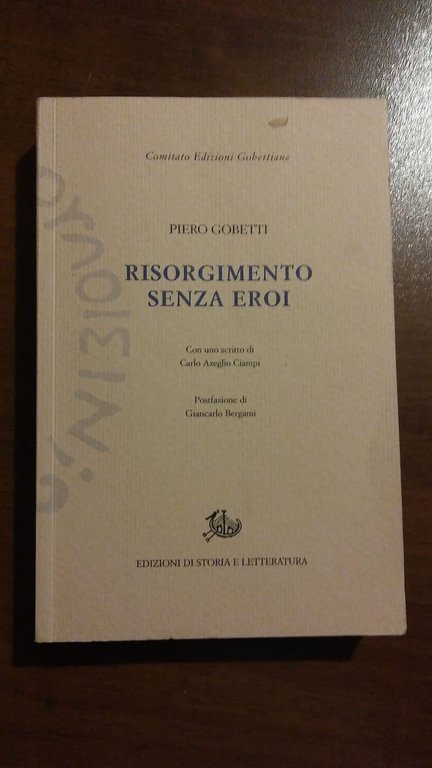 Risorgimento senza eroi