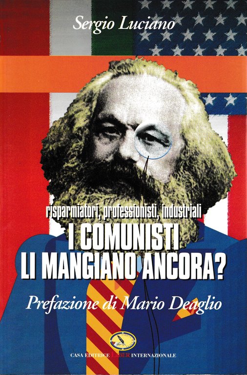 Risparmiatori professionisti industriali. I comunisti li mangiano ancora? | Immagine Gallery 2