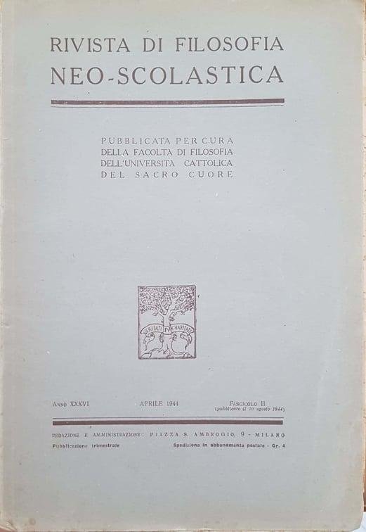 Rivista di filosofia neo-scolastica. Aprile 1944, fascicolo II
